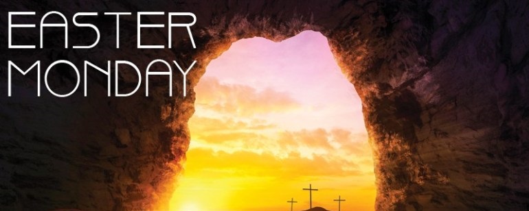 EASTER MONDAY