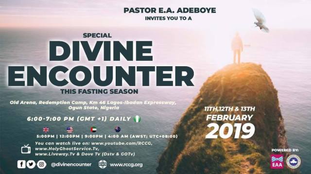 February 2019 Special Divine Encounter Service –   DAY 3 – MINISTERING: PASTOR E.A. ADEBOYE
