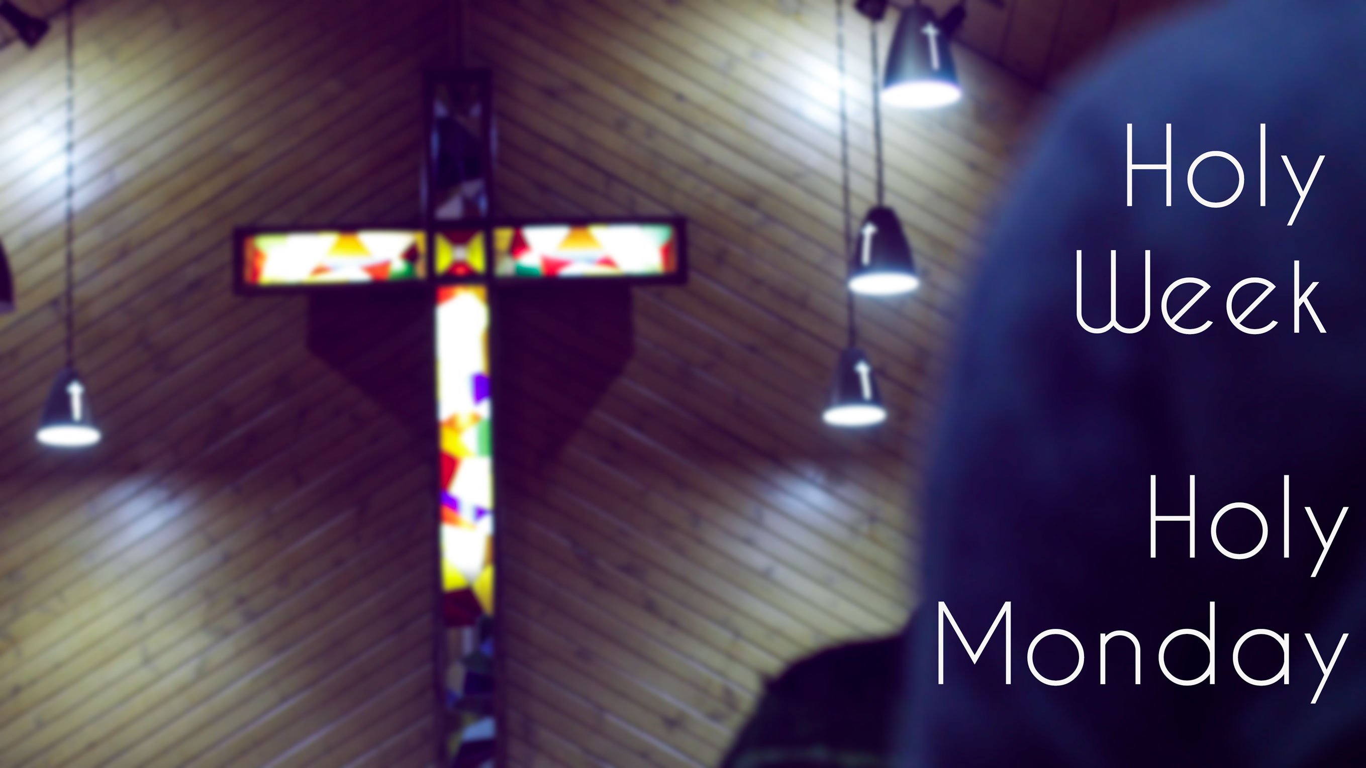 THE HOLY MONDAY