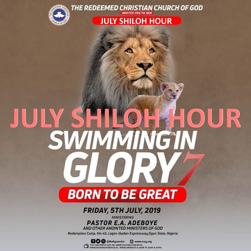 RCCG JULY 2019 SHILOH HOUR