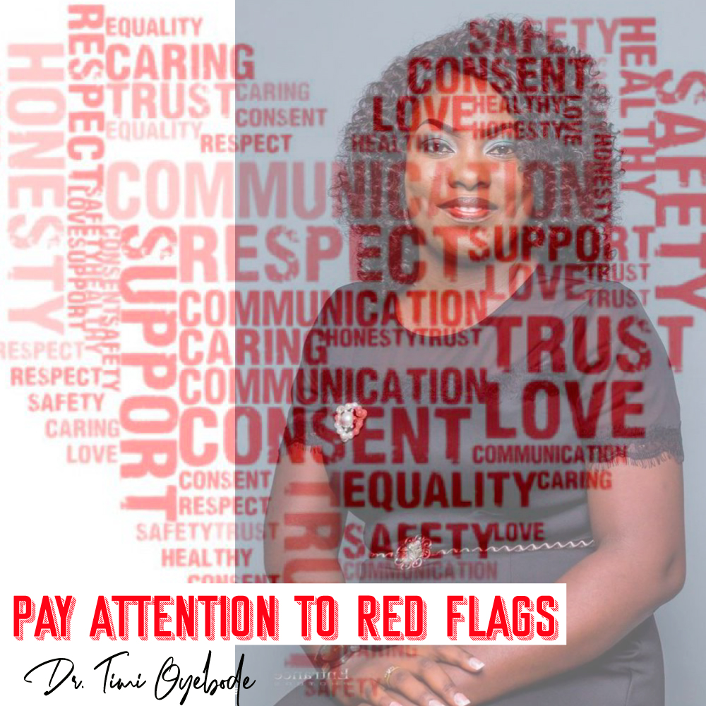 Episode 2: PAY ATTENTION TO RED FLAGS.