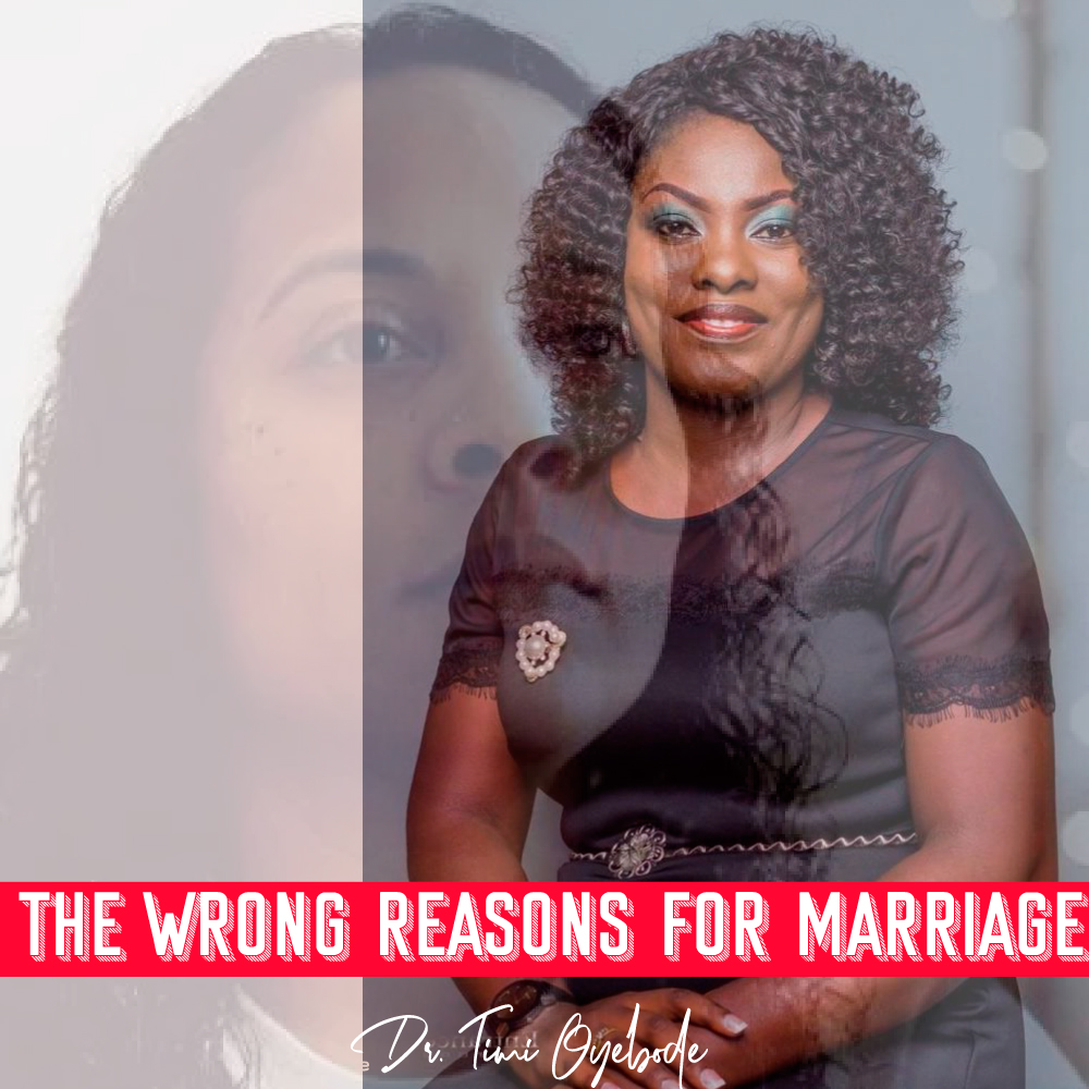 EPISODE 1: THE WRONG REASONS FOR MARRIAGE