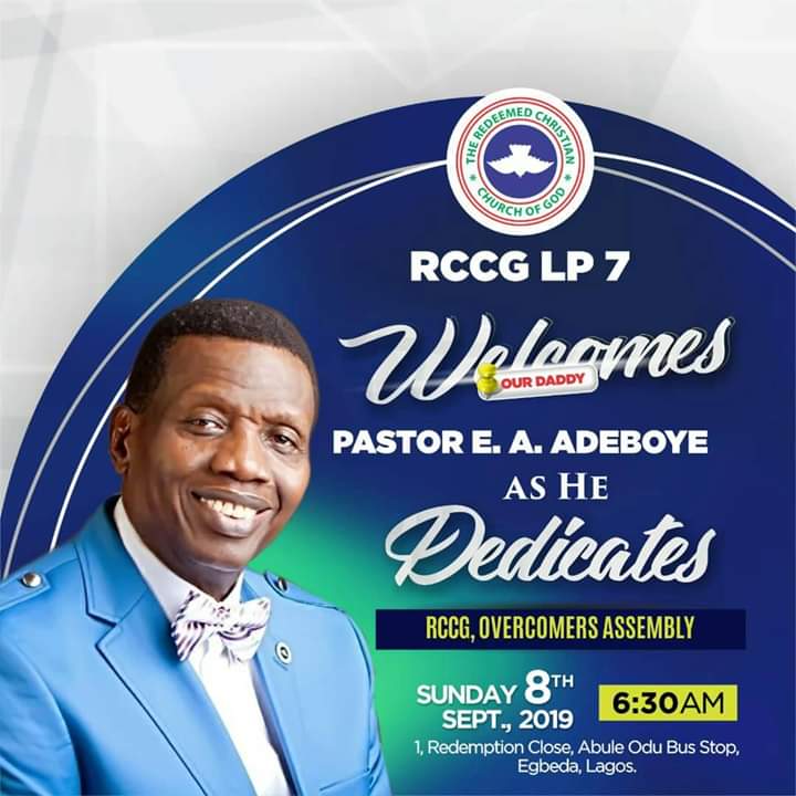 DEDICATION SERVICE OF RCCG OVERCOMERS ASSEMBLY, LAGOS PROVINCE 7 – MINISTERING: PASTOR E.A ADEBOYE