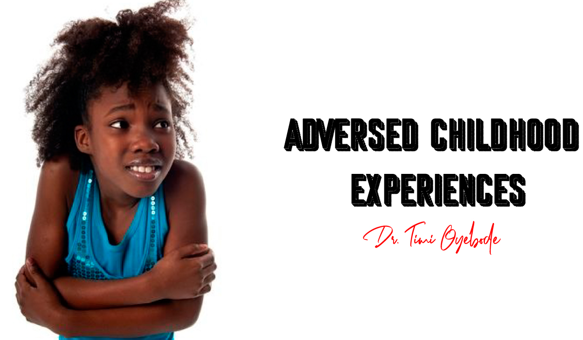 EPISODE 2: ADVERSED CHILDHOOD EXPERIENCES (ACE)