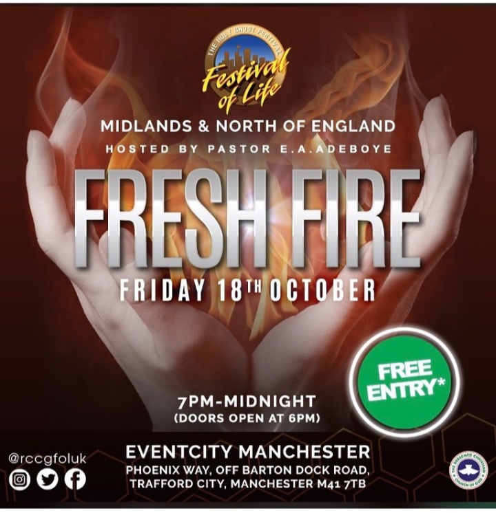 RCCG FESTIVAL OF LIFE IN THE MIDLANDS & NORTH OF ENGLAND – THEME: FRESH FIRE