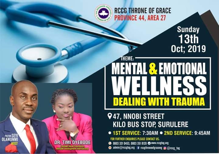COUNSELLING SESSION WITH DR. TIMI OYEBODE @ RCCG THRONE OF GRACE UNDER THE THEME MENTAL & EMOTIONAL WELLNESS; DEALING WITH TRAUMA