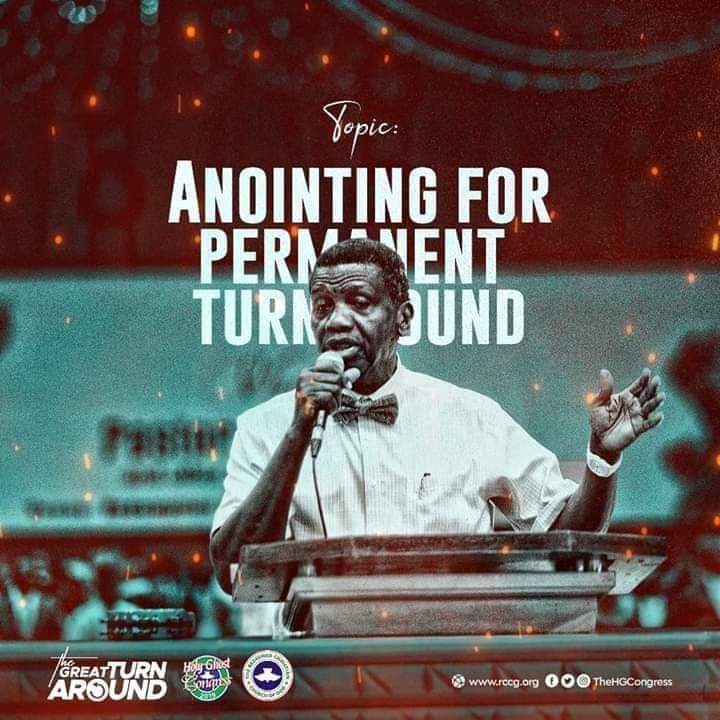 RCCG 2019 HOLY GHOST CONGRESS – DAY 6 (EVENING SESSION) – ANOINTING AND HOLY COMMUNION SERVICE – TOPIC: ANOINTING FOR PERMANENT TURNAROUND – MINISTERING: PASTOR E.A ADEBOYE