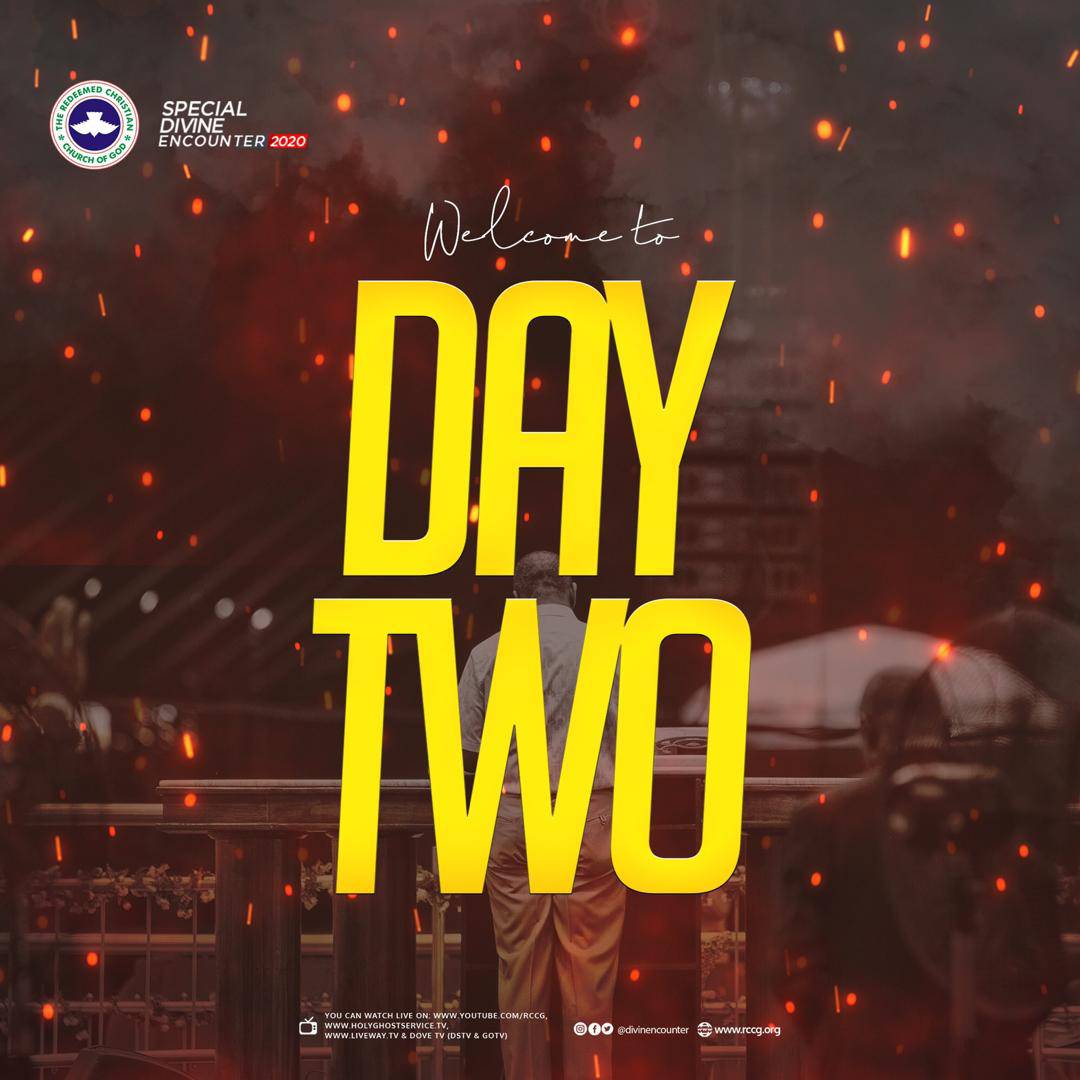 DAY TWO (2): RCCG 2020 SPECIAL DIVINE ENCOUNTER  – MINISTERING: PASTOR E.A. ADEBOYE