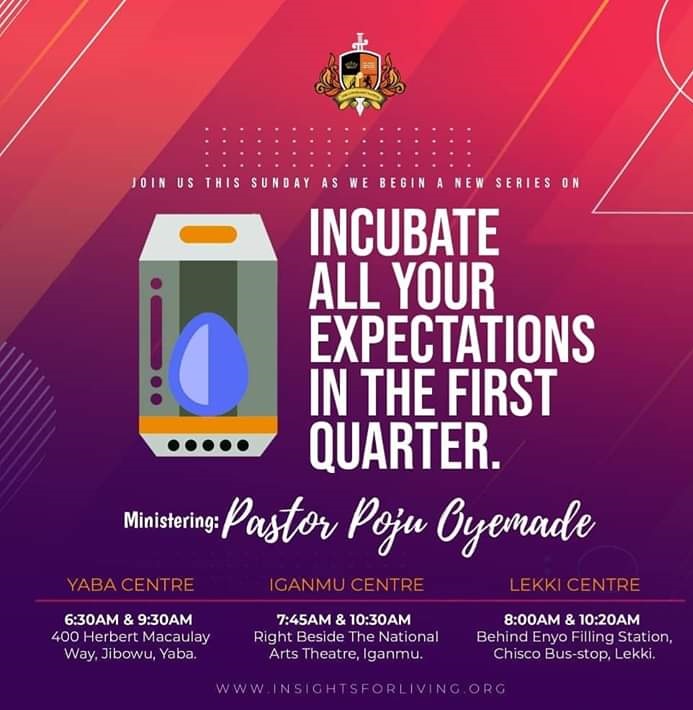Audio: Incubate All Your Expectations In The First Quarter – Part 1 (Pastor Poju Oyemade)