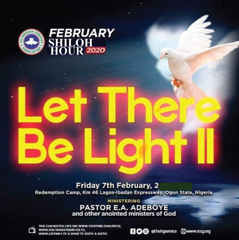 Audio – February 2020 Shiloh Hour Message by Pastor E.A Adeboye – Theme: Let There Be Light 2