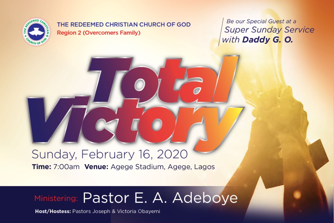 Audio – Total Victory- Super Sunday Service – Overcomer’s Family (Region 2) – Pastor E.A Adeboye’s Message