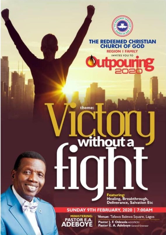 RCCG REGION 1 SPECIAL SUNDAY SERVICE: OUTPOURING 2020 – THEME: VICTORY WITHOUT A FIGHT – MINISTERING: PASTOR E A ADEBOYE