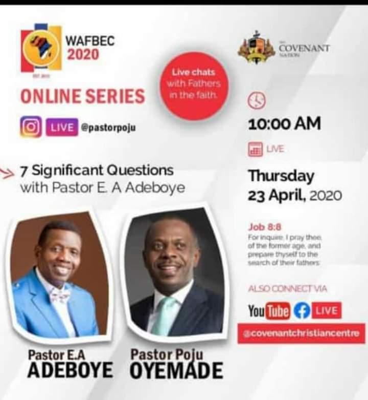 Audio: Convention (WAFBEC) 2020 Live Chats with “The Father’s of Faith”. Featuring Pastor E.A Adeboye