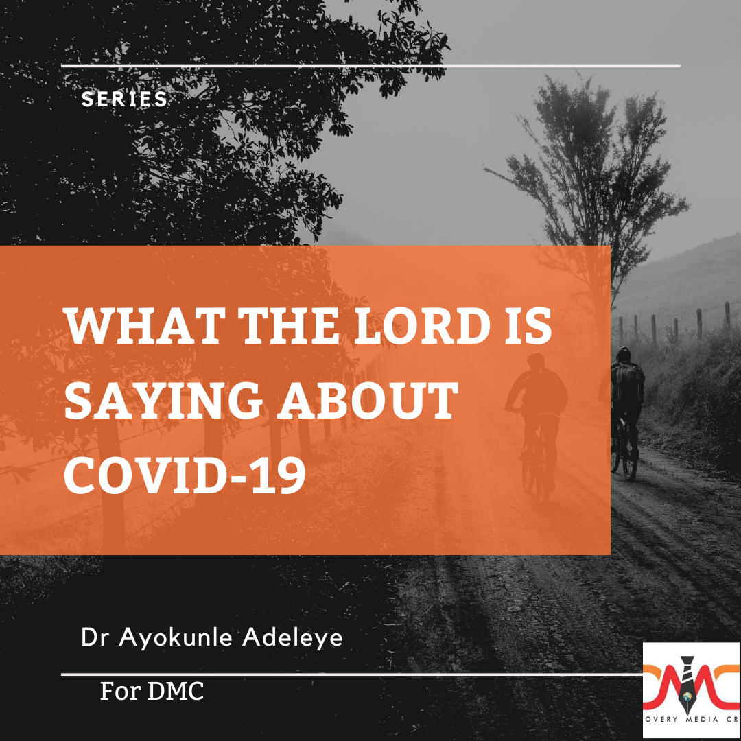 What the Lord Is Saying on Covid-19: See Again