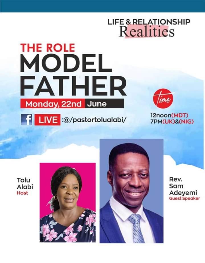 Audio: Pastor Tolu Alabi Facebook Live Session With Rev Sam Adeyemi – June 22nd 2020  – The Role Model Father