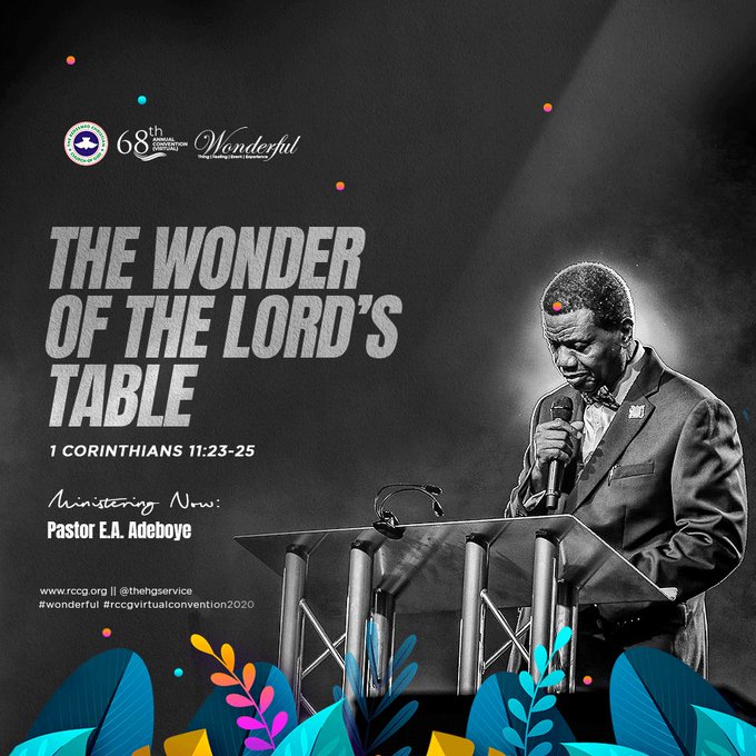 Wonders of the lord's table pastor ea adeboye rccg convention