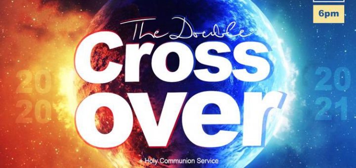 The Double Cross Over Pastor E A Adeboye Rccg December January 21 Cross Over Service