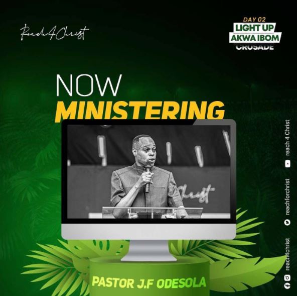 Audio: Pastor J.F. Odesola – Reach4Christ Light Up Akwa Ibom Crusade Day 2, February 2nd, 2022