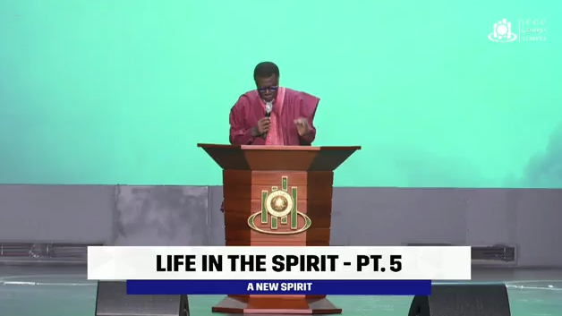 Audio: Life in The Spirit [Part 5]; A New Spirit – Pastor Mensa Otabil, Sunday September 11th, 2022