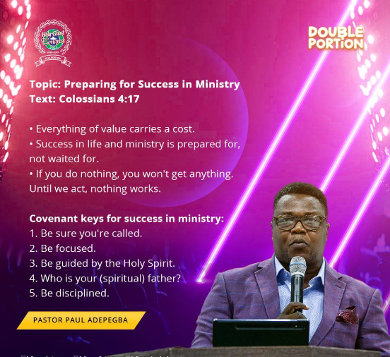 AUDIO: PREPARING FOR SUCCESS IN MINISTRY – PASTOR PAUL ADEPEGBA, RCCG 2022 HOLY GHOST CONGRESS – DAY 6