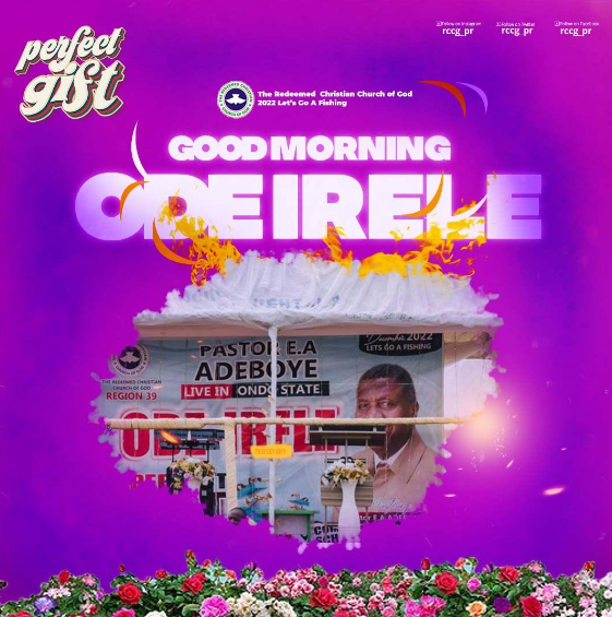 AUDIO: PERFECT GIFT – PASTOR E.A. ADEBOYE – LET’S GO A FISHING 2022, ODE-IRELE, ONDO STATE