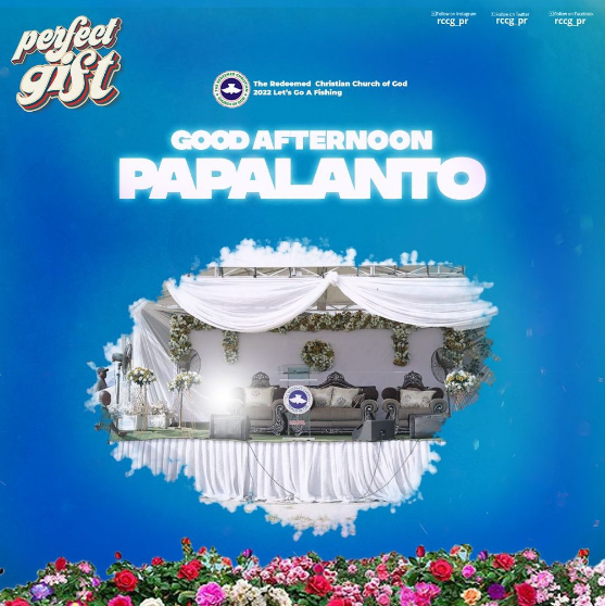 AUDIO: PERFECT GIFT – PASTOR E.A. ADEBOYE – LET’S GO A FISHING 2022, PAPALANTO, OGUN STATE