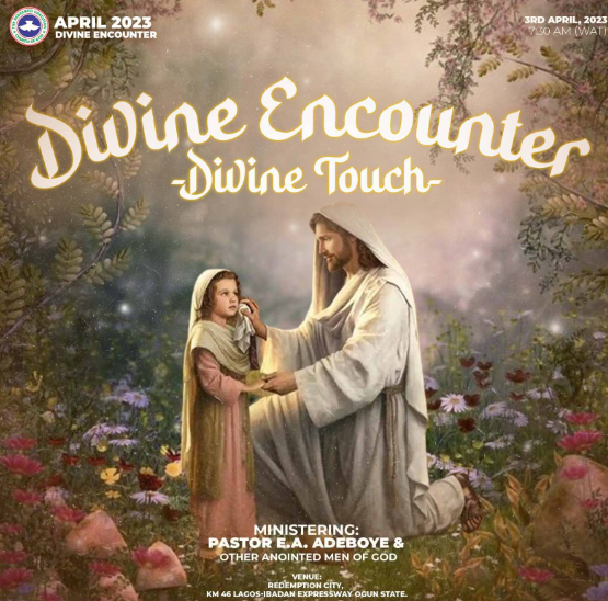 COMPILATION OF RCCG 2023 SPECIAL DIVINE ENCOUNTER MESSAGES BY PASTOR E.A. ADEBOYE – PDF FORMAT
