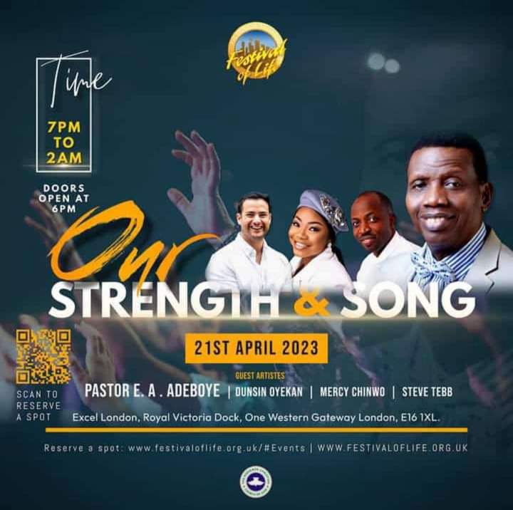 Audio: Our Strength and Song – Pastor E.A. Adeboye, RCCG Festival of Life, Excel London, April 23rd, 2023
