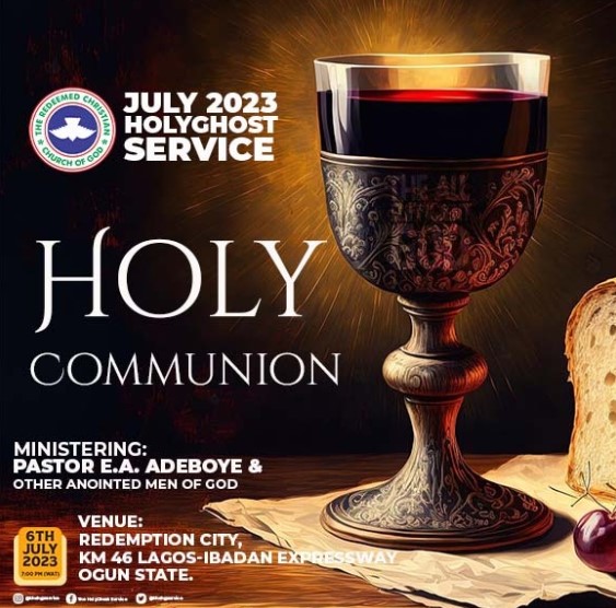 AUDIO: PASTOR E.A. ADEBOYE – JULY 2023 COMMUNION SERVICE