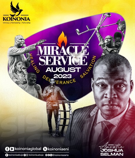 Audio: August Miracle Service – Apostle Joshua Selman, Koinonia Global Sunday August 27th, 2023