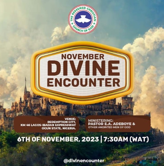 AUDIO: RCCG NOVEMBER 2023 DIVINE ENCOUNTER- PASTOR E.A. ADEBOYE