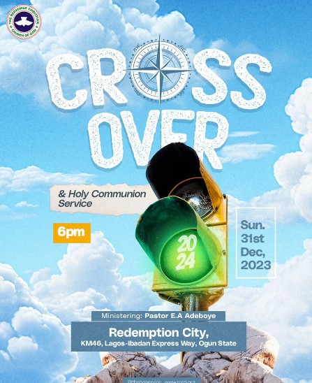 Audio: Holy Communion 2023-24 Cross Over Service – Pastor E.A. Adeboye