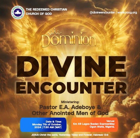 DOMINION – RCCG OCTOBER 2024 DIVINE ENCOUNTER SERVICE – PASTOR E.A ADEBOYE