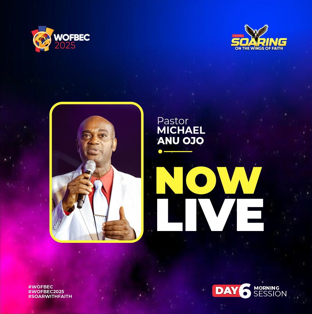AUDIO:  WEST AFRICAN FAITH BELIEVERS’ CONVENTION  2025 – PASTOR MICHAEL ANU OJO  FINAL RALLY SESSION