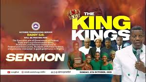 THE KING OF KINGS: RCCG OCTOBER 2025 THANKSGIVING SERVICE – PASTOR E.A ADEBOYE