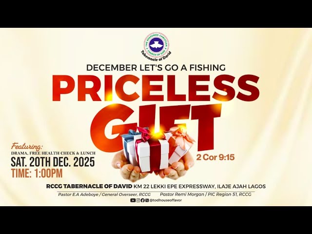 THE PRICELESS GIFT:THE RCCG DECEMBER 2025 LET’S-GO-A-FISHING AJEGUNLE-PASTOR E.A ADEBOYE