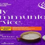 EXCELLENT COUNSEL: RCCG MAY 2026 HOLY COMMUNION SERVICE – PASTOR E.A ADEBOYE