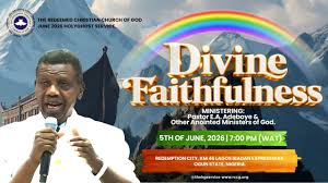 DIVINE FAITHFULNESS: RCCG JUNE 2026 HOLY GHOST SERVICE – PASTOR E.A ADEBOYE