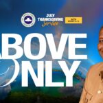 ABOVE ONLY: RCCG JULY 2026 THANKSGIVING SERVICE – PASTOR E.A ADEBOYE